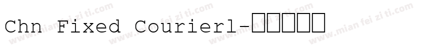 Chn Fixed Courierl字体转换